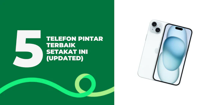 5_Telefon_Pintar_Terbaik_Setakat_Ini_updated